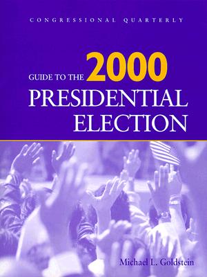 Guide to the 2000 Presidential Election
