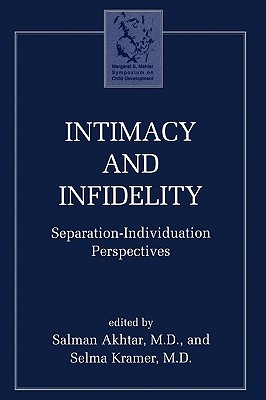 Intimacy and Infidelity: Separation-Individuation Perspectives (Margaret S. Mahler)