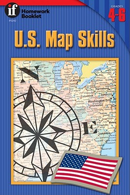 U. S. Map Skills Homework Booklet, Grades 4-6