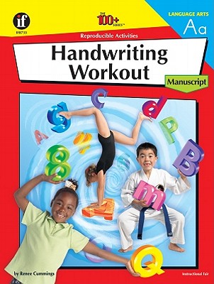 Handwriting Workout, Grades K - 6 (The 100+ Series)