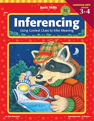 Image for Inferencing, Grades 3 - 4 (Basic Skills) Inferencing, Grades 3 - 4 (Basic Skills)