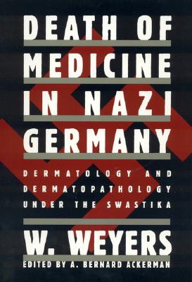 Death of Medicine in Nazi Germany