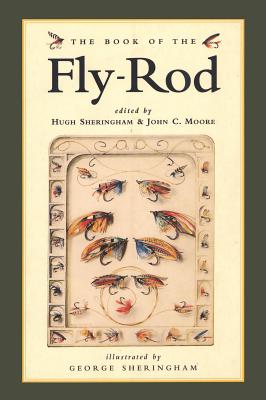 The Book of the Fly Rod. SOLD