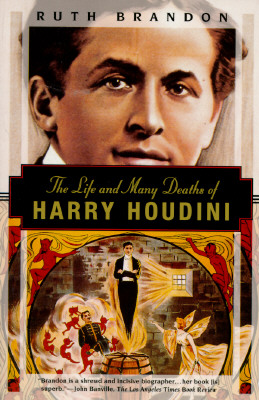 The Life and Many Death of Harry Houdinii; The Life and Many Death of Harry Houdinii