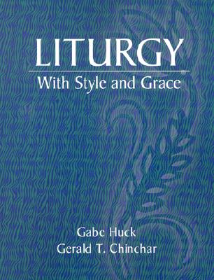 Liturgy With Style and Grace