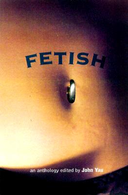 Fetish: An Anthology