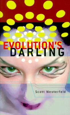 EVOLUTION'S DARLING