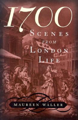 Image for 1700: Scenes from London Life