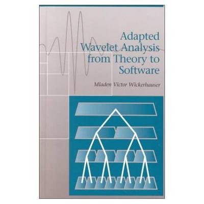 Image for Adapted Wavelet Analysis: From Theory to Software