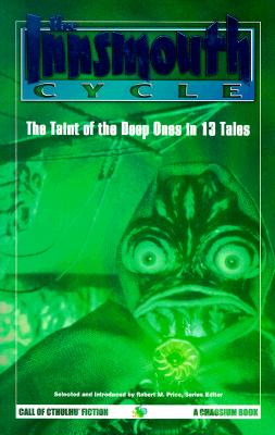 The Innsmouth Cycle: The Taint of the Deep Ones (Call of Cthulhu Fiction)
