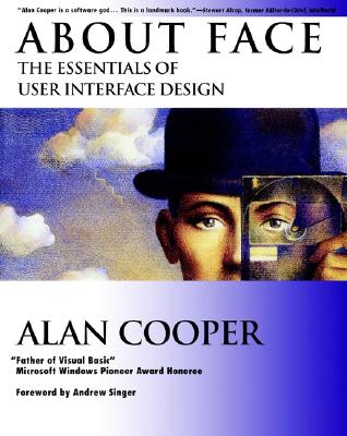 About Face: The Essentials of User Interface Design