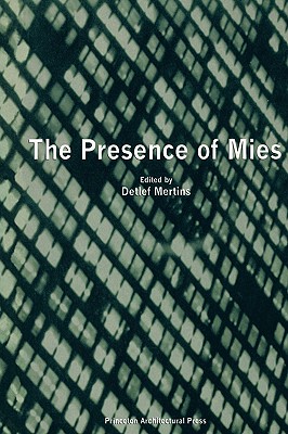 The Presence of Mies