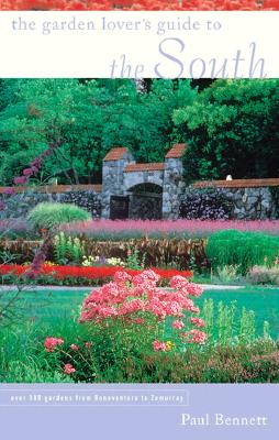The Garden Lover s Guide To The South