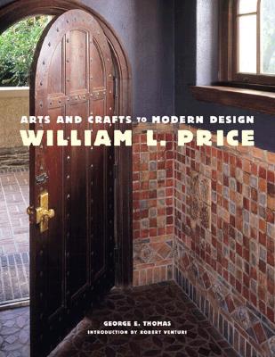 William L. Price: Arts and Crafts to Modern Design