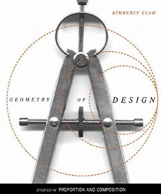Image for Geometry of Design: Studies in Proportion and Composition