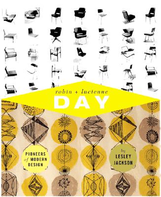 Image for Robin and Lucienne Day: Pioneers in Modern Design Robin and Lucienne Day: Pioneers in Modern Design