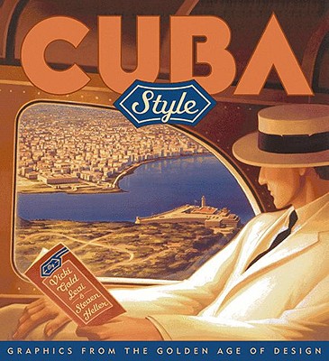 Cuba Style: Graphics from the Golden Age of Design