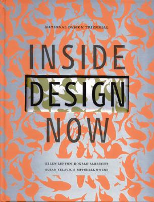 Image for Inside Design Now: The National Design Triennial