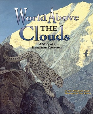 World Above the Clouds: A Story of a Himalayan Ecosystem