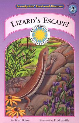 Lizard's Escape! - a Prairie Adventures Smithsonian Early Reader (Soundprints Read-And-Discover)