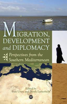 Migration, Development and Diplomacy: Perspectives from the Southern Mediterranean