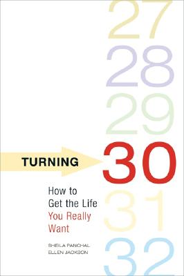 Turning 30: How to Get the Life You Really Want