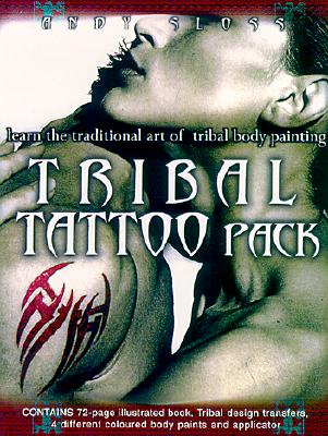 Image for The Tribal Tattoo Pack: Learn the Ancient Art of Tribal Body Decoration