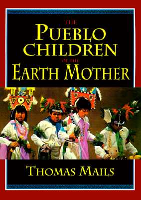 The Pueblo Children of the Earth Mother
