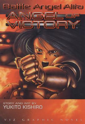 Battle Angel Alita, Volume 4: Angel of Victory (Original)