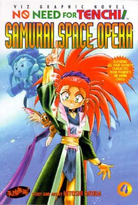 Samurai Space Opera: No Need For Tenchi!, Volume 4