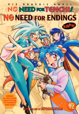 Image for No Need For Tenchi!, Volume 12: No Need For Endings (v. 12)