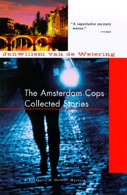 The Amsterdam Cops, Collected Stories
