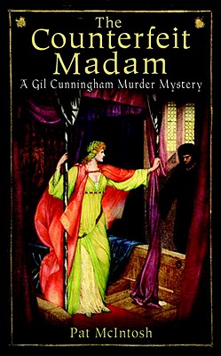 Counterfeit Madam: A Gil Cunningham Mystery set in Medieval Scotland