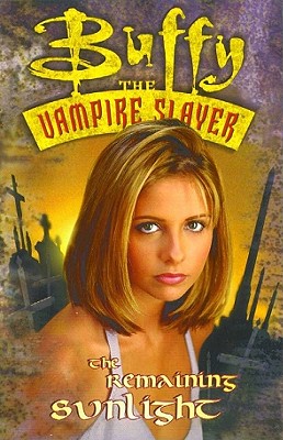 Image for Buffy the Vampire Slayer Vol. 2: The Remaining Sunlight
