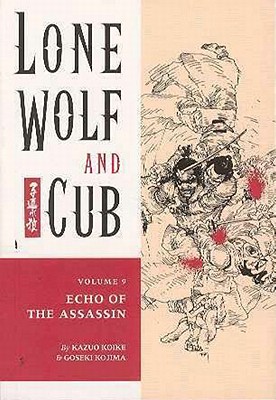 Lone Wolf and Cub Volume 9: Echo of the Assassin