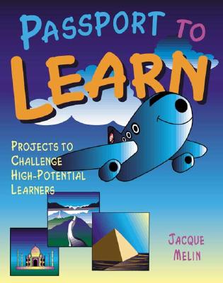 Passport to Learn: Projects to Challenge High-Potential Learners