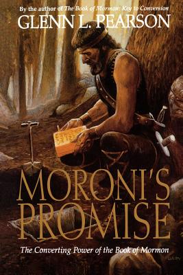 Moroni's promise: The converting power of the Book of Mormon