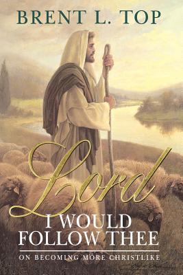 Lord, I would follow thee