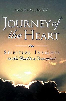 Image for Journey of the Heart: Spiritual Insights on the Road to a Transplant