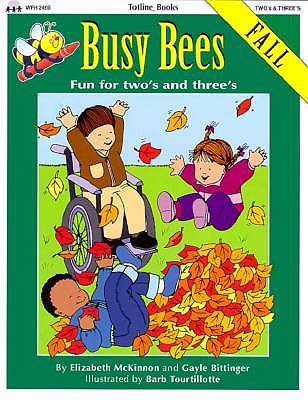 Totline Busy Bees Fall Fun for Two's and Three's