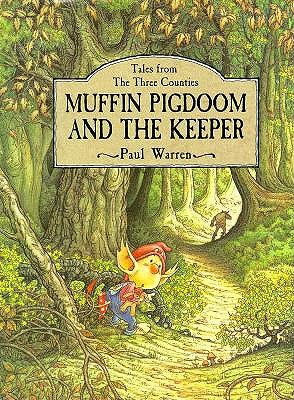 Muffin Pigdoom and the Keeper: Tales from the Three Countries