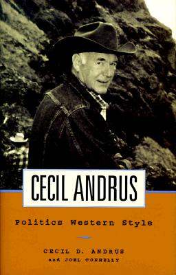 Image for Cecil Andrus: Politics Western Style