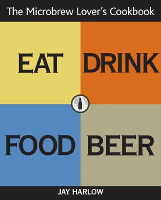 Microbrew Lover's Cookbook