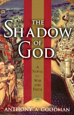 The Shadow of God: A Novel of War and Faith
