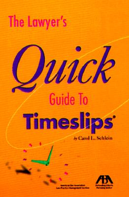 The Lawyers Quick Guide to Timeslips
