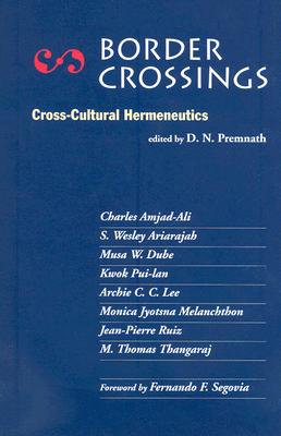 Border Crossings Cross-Cultural Hermeneutics