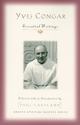 Yves Congar: Spiritual Writings