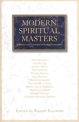 Modern Spiritual Masters: Writings on Contemplation and Compassion