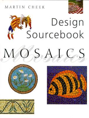 Image for Mosaics: Design Sourcebook (Design Sourcebooks)
