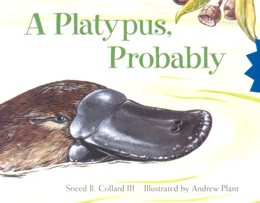 A Platypus, Probably